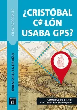 ¿Crístobal Colón Usaba Gps?