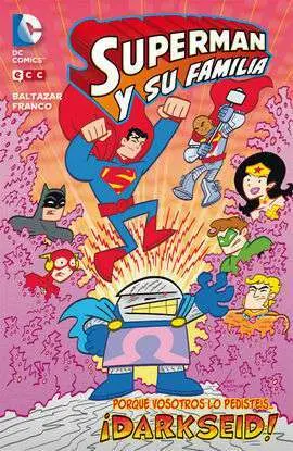 Superman y Su Familia: Darkseid