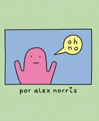 ¡Oh, No!