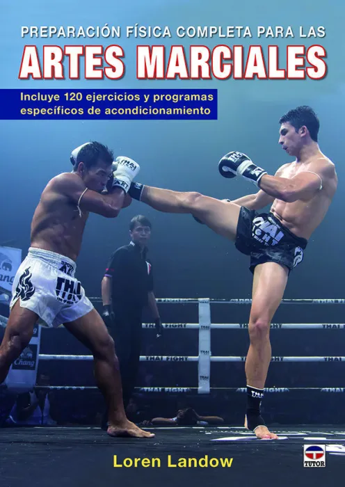 Preparación Física Completa para las Artes Marciales