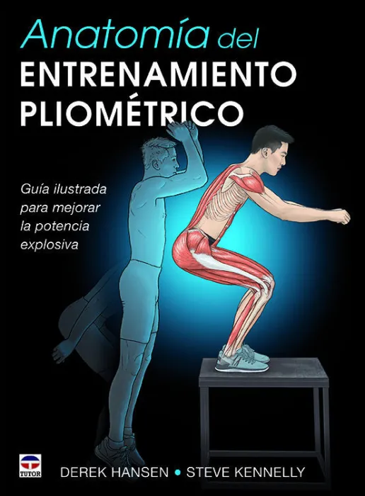 Anatomía del Entrenamiento Pliométrico