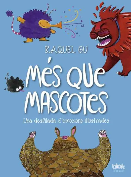 Més que Mascotes. Una Desfilada D'emocions Il·lustrades