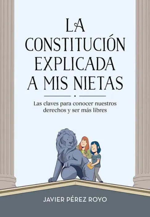 La Constitución Explicada a Mis Nietas