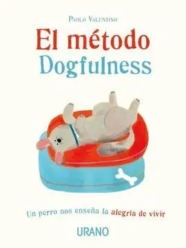 El Método Dogfulness