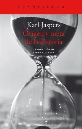 Origen y Meta de la Historia
