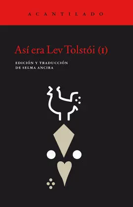 Así Era Lev Tolstói (I)