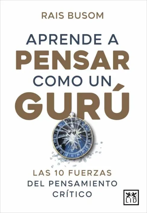 Aprender a Pensar Como un Guru