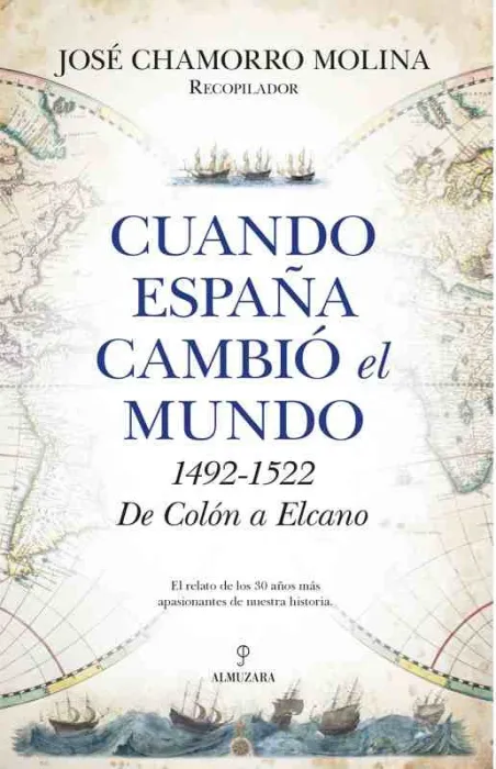 Cuando España Cambió el Mundo