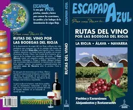 Rutas del Vino por las Bodegas del Rioja