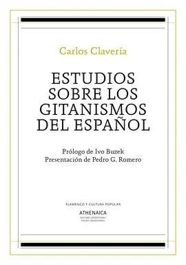 Estudios Sobre los Gitanismos del Español