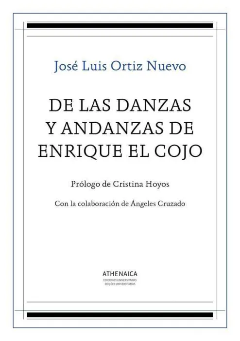 De las Danzas y Andanzas de Enrique el Cojo