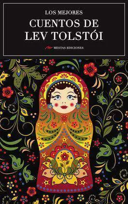Los Mejores Cuentos de Lev Tolstói