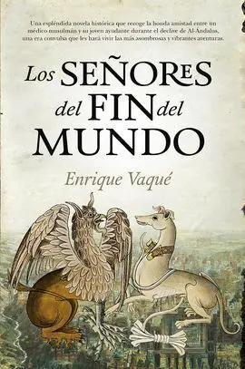 Señores del Fin del Mundo, los