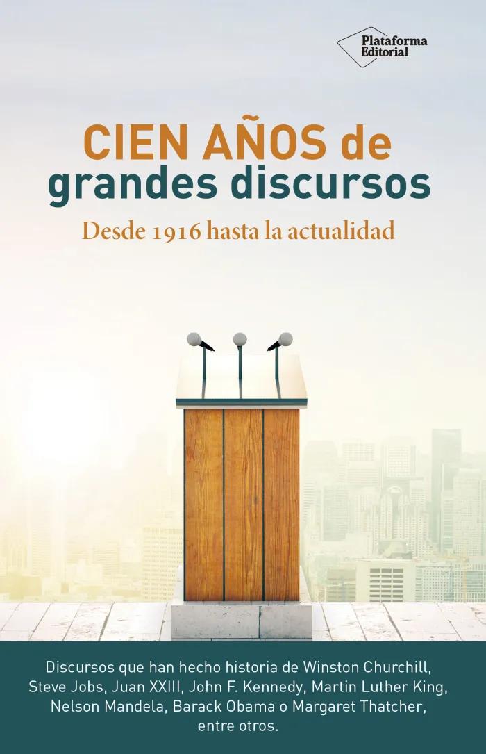 Cien Años de Grandes Discursos