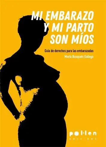 Mi Parto y mi Embarazo Son mios