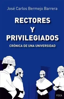 Rectores y Privilegiados