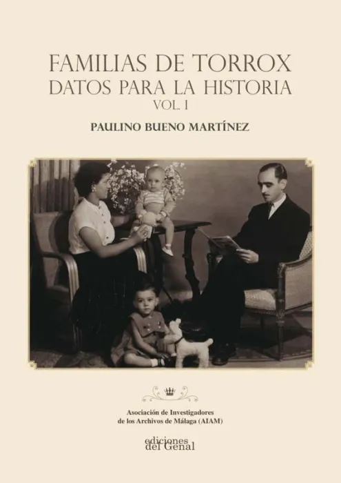 Familias de Torrox Datos para la Historia Vol. i