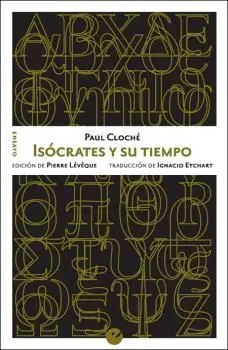 Isócrates y Su Tiempo