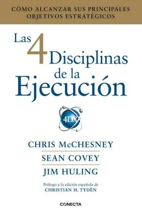 Las 4 Disciplinas de la Ejecución