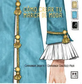 Cómo Crear tu Marca de Moda