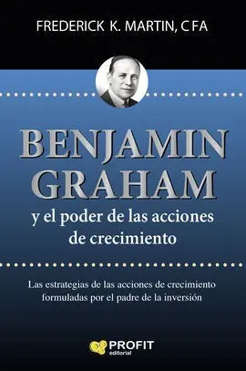 Benjamin Graham y el Poder de las Acciones de Crecimiento
