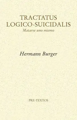 Tractatus Logico-Suicidalis