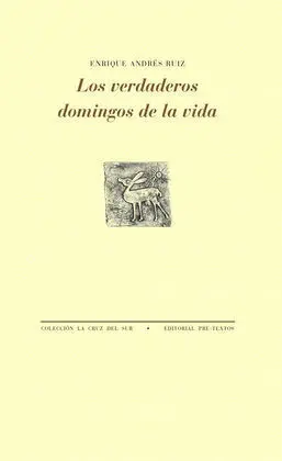 Verdaderos Domingos de la Vida, los