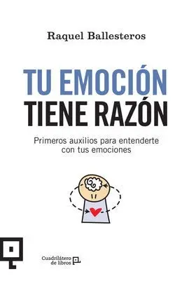 Tu Emoción Tiene Razón