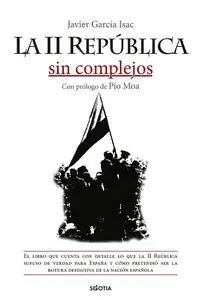 La Ii República sin Complejos
