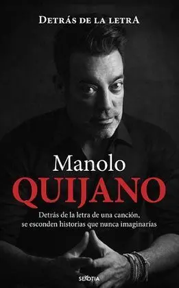 Quijano Detrás de la Letra