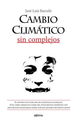 Cambio Climático sin Complejos