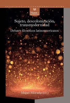 Sujeto, Decolonización, Transmodernidad