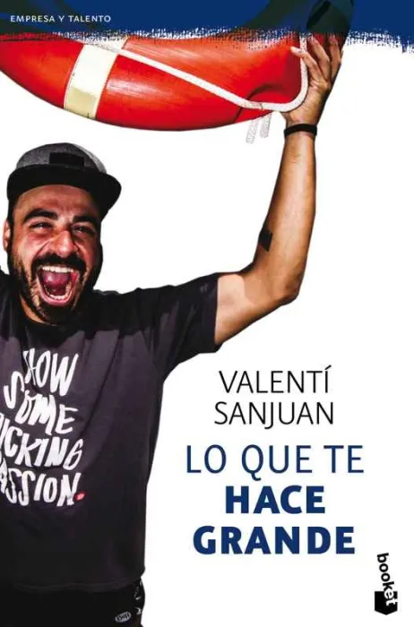 Lo que te Hace Grande