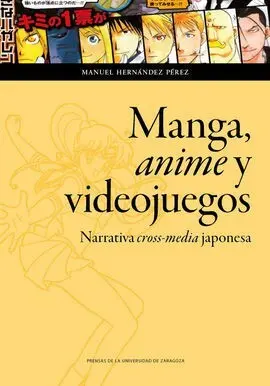 Manga, Anime y Videojuegos