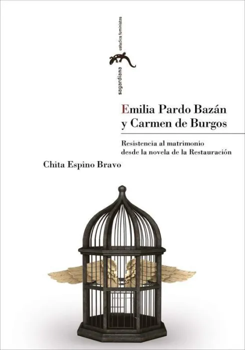 Emilia Pardo Bazán y Carmen de Burgos: Resistencia Al Matrimonio Desde la Novela
