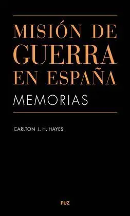 Msison de Guerra en España. Memorias