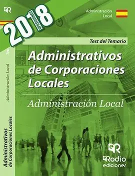 Administrativos de Corporaciones Locales. Test del Temario. Segunda Edicion