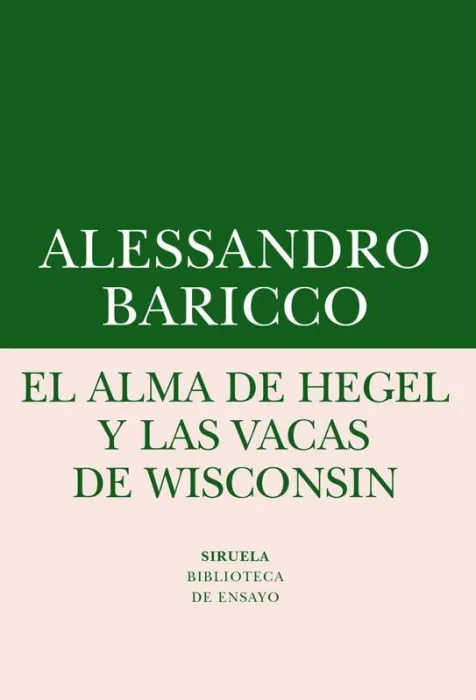 Alma de Hegel y las Vacas de Wisconsin, el -Be