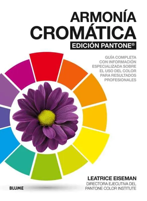 Armonía Cromática. Edición Pantone ®
