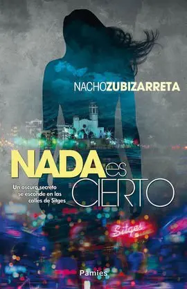 Nada Es Cierto