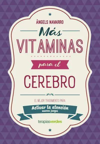 Más Vitaminas para el Cerebro: Atención