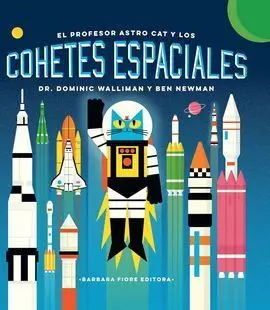 El Profesor Astro Cat y los Cohetes Espaciales