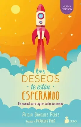 Tus Deseos te Estan Esperando