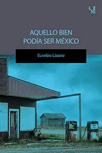 Aquello Bien Podia Ser Mexico