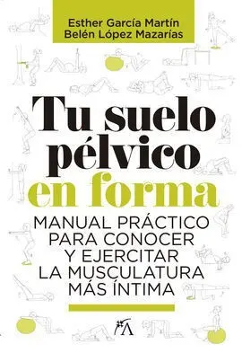 Tu Suelo Pélvico en Forma
