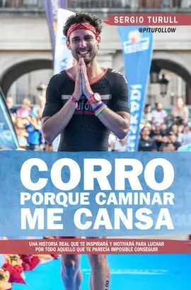 Corro Porque Caminar me Cansa