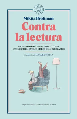Contra la Lectura