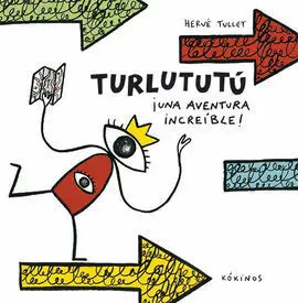 Turlututú, una Aventura Increíble !