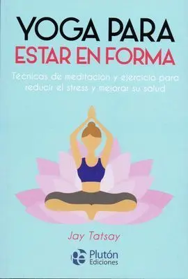 Yoga para Estar en Forma