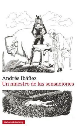 Un Maestro de las Sensaciones